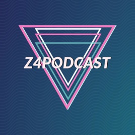 Z4Podcast
