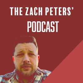 Zach Peters' Podcast