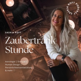 Zaubertrank Stunde | Astrologie Human Design Manifestieren Spiritualität | Deine Energie in Balance