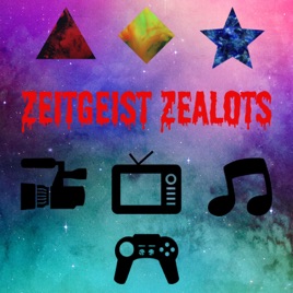 Zeitgeist Zealots Podcast
