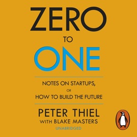 Zero to One by Peter Thiel, Book Summary, Podcast, English