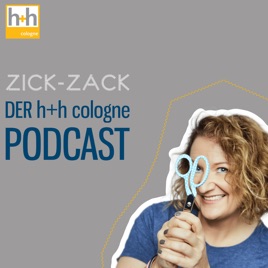 Zick-Zack – der h+h cologne Podcast