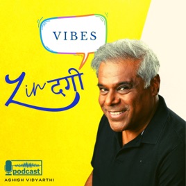 Zindagi Vibes with Ashish Vidyarthi | " जिंदगी वाइब्स ” आशीष विद्यार्थी