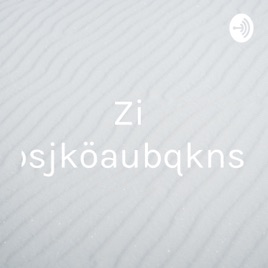 Zipskjbsjköaubqknsbuqn