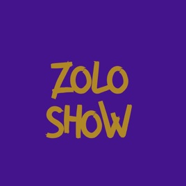 Zolo Show