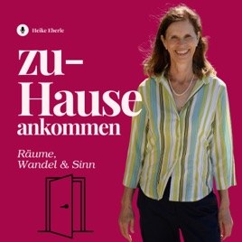 Zu-Hause ankommen. Räume, Wandel und Sinn.