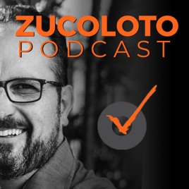 Zucoloto Podcast