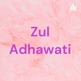 Zul Adhawati