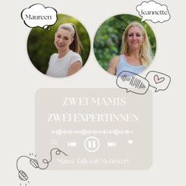 Zwei Mamis Zwei Expertinnen